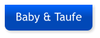 Baby & Taufe